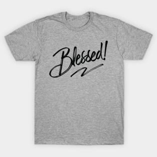 blessed T-Shirt